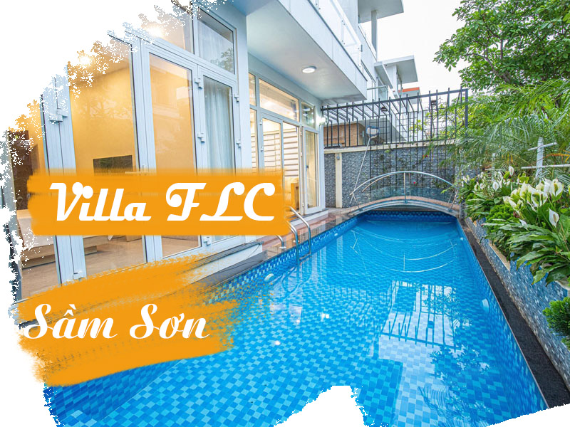 Thuê Villa FLC Sầm Sơn
